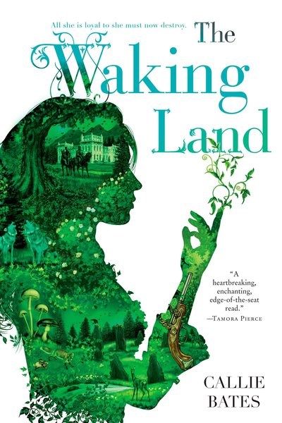 Cover for Callie Bates · The Waking Land - The Waking Land (Paperback Book) (2018)