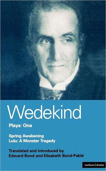 Cover for Frank Wedekind · Wedekind Plays: 1: Spring Awakening: A Children's Tragedy, Lulu: A Monster Tragedy - World Classics (Paperback Bog) (1993)