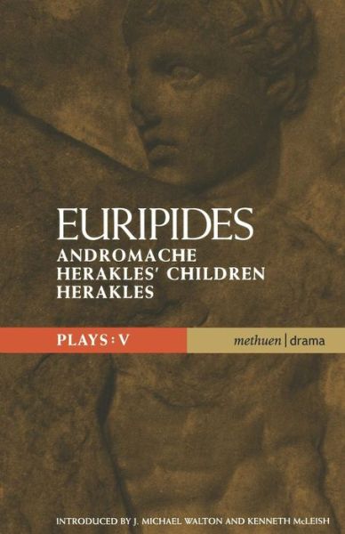 Cover for Euripides · Euripides Plays: 5: Andromache; Herakles' Children and Herakles - Classical Dramatists (Paperback Book) (2008)