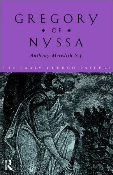 Cover for Anthony Meredith · Gregory of Nyssa - The Early Church Fathers (Taschenbuch) (1999)