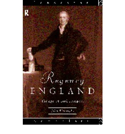 Cover for Plowright, John (Repton School, Derbyshire, UK) · Regency England: The Age of Lord Liverpool - Lancaster Pamphlets (Paperback Book) (1996)