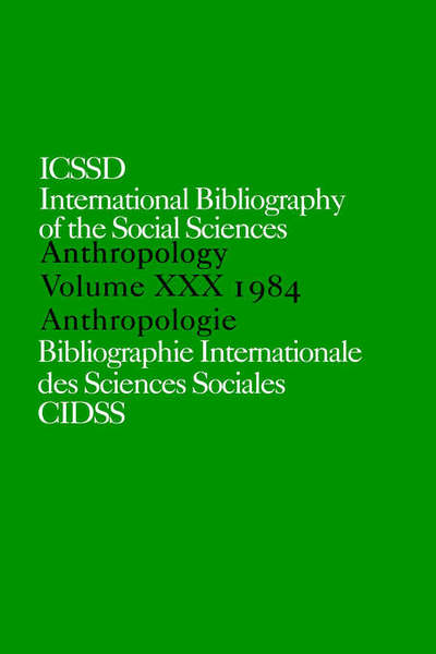 Cover for International Committee for Social Science Information and Documentation · IBSS: Anthropology: 1984 Vol 30 - IBSS Anthropology (Hardcover Book) (1987)