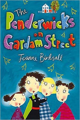 Cover for Jeanne Birdsall · The Penderwicks on Gardam Street - The Penderwicks (Paperback Book) (2009)