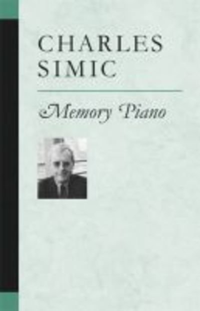 Cover for Charles Simic · Memory Piano - Poets on Poetry (Pocketbok) (2006)