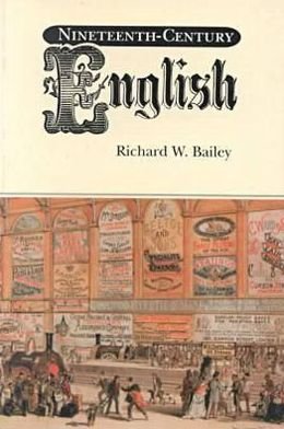Cover for Richard Bailey · Nineteenth-Century English (Paperback Bog) (1998)