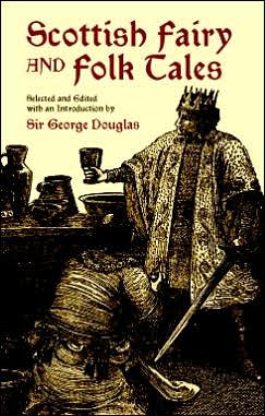 Cover for George Douglas · Scottish Fairy and Folk Tales (Paperback Book) (2003)