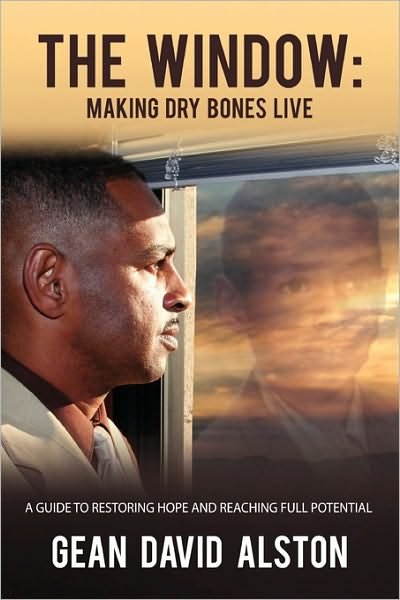 Cover for Gean David Alston · The Window: Making Dry Bones Live (Pocketbok) (2010)