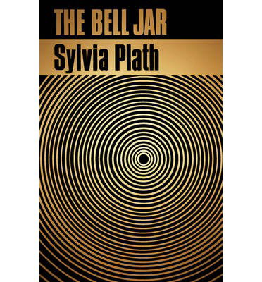Cover for Sylvia Plath · The Bell Jar (Hardcover bog) [Main edition] (2013)