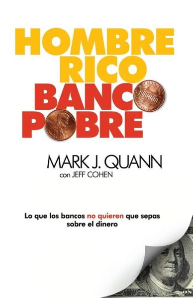Cover for Mark J Quann · Hombre Rico Banco Pobre (Paperback Book) (2015)