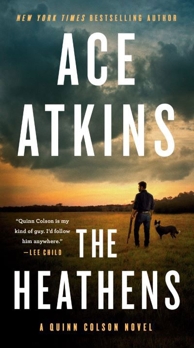 Cover for Ace Atkins · The Heathens (Paperback Book) (2022)