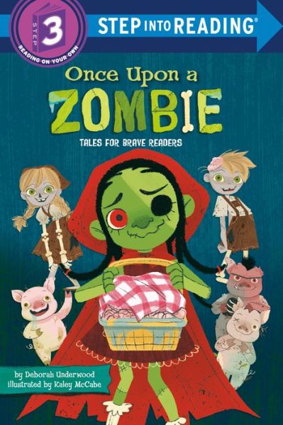 Cover for Deborah Underwood · Once upon a Zombie (Book) (2023)