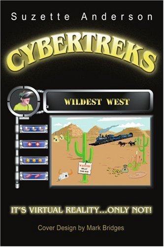 Cover for Suzette Anderson · Cybertreks: Wildest West (Pocketbok) (2004)
