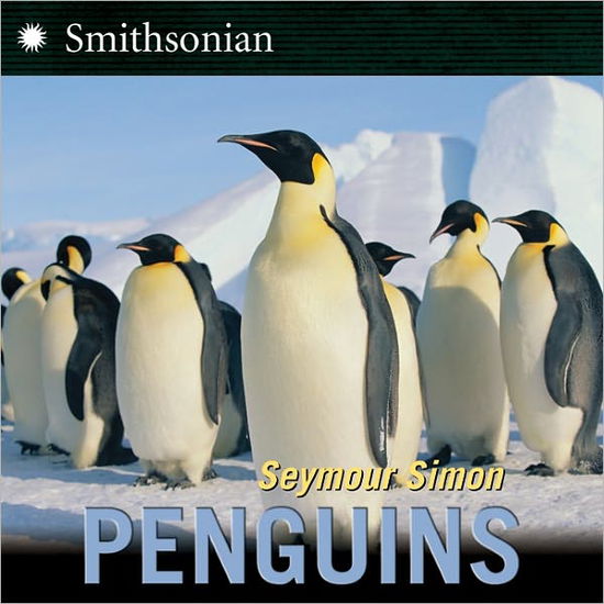 Cover for Seymour Simon · Penguins (Turtleback School &amp; Library Binding Edition) (Smithsonian) (Hardcover Book) [Turtleback School &amp; Library Binding edition] (2009)