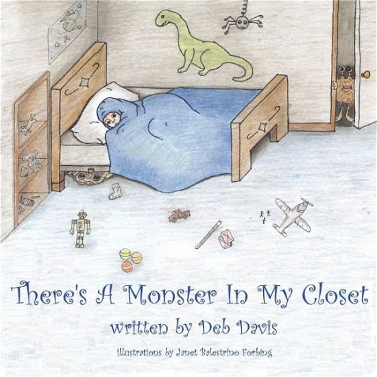 Cover for Deb Davis · There's a Monster in My Closet (Paperback Bog) (2009)