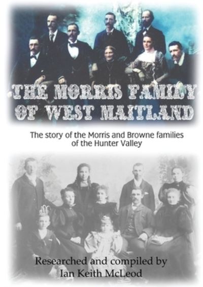 Cover for Keith McLeod · The Morris Family of Maitland (Paperback Book) (2020)