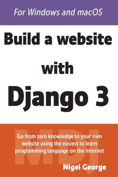 Cover for Nigel George · Build a Website With Django 3 (Paperback Book) (2020)