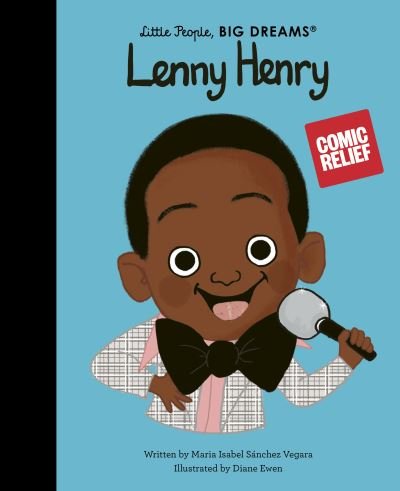 Lenny Henry - Little People, BIG DREAMS - Maria Isabel Sanchez Vegara - Bücher - Quarto Publishing PLC - 9780711285408 - 8. Februar 2024