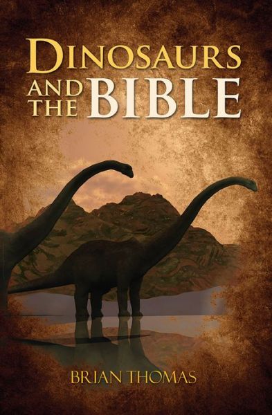 Cover for Brian Thomas · Dinosaurs and the Bible (Paperback Book) (2015)