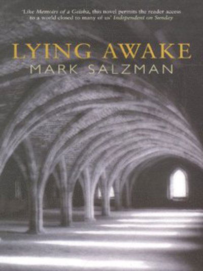 Cover for Mark Salzman · Lying Awake (Paperback Book) [New edition] (2003)