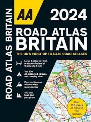 Cover for AA Road Atlas Britain 2024 - AA Road Atlas Britain (Spiral Book) [37 New edition] (2023)