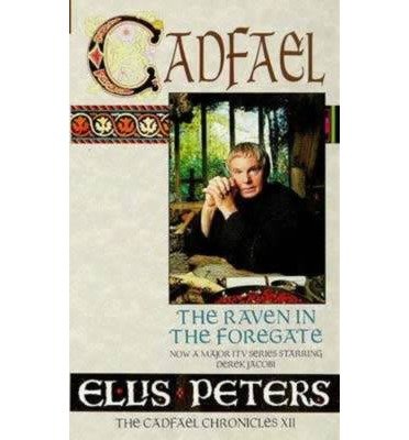 Cover for Ellis Peters · The Raven In The Foregate: 12 - Cadfael Chronicles (Paperback Book) (1996)