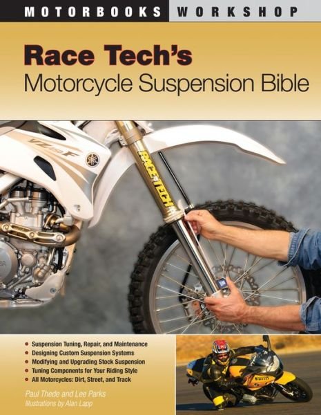 Cover for Paul Thede · Race Tech's Motorcycle Suspension Bible - Motorbooks Workshop (Taschenbuch) (2010)