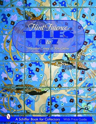 Cover for Margaret Carney · Flint Faience Tiles A - Z (Hardcover Book) (2004)