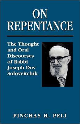 Cover for Pinchas H. Peli · On Repentance: The Thought and Oral Discourses of Rabbi Joseph Dov Soloveitchik (Paperback Bog) (2000)