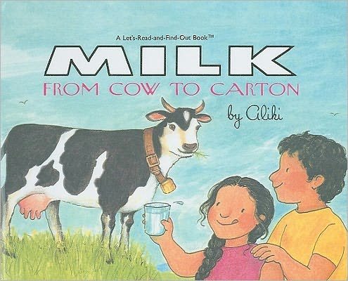 Cover for Aliki · Milk from Cow to Carton (Let's Read-and-find-out Science (Pb)) (Hardcover bog) (1992)