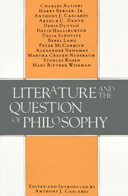 Cover for Anthony J Cascardi · Literature and the Question of Philosophy (Paperback Book) (1989)