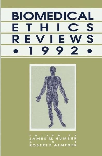 Cover for James M. Humber · Biomedical Ethics Reviews * 1992 - Biomedical Ethics Reviews (Hardcover Book) [1992 edition] (1993)