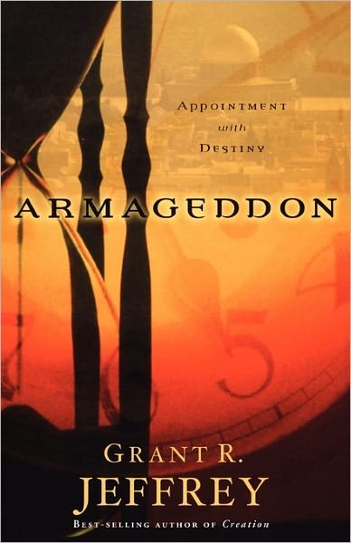 Cover for Grant Jeffrey · Armageddon: Appointment with Destiny (Paperback Book) [Revised edition] (1997)