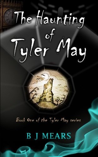 Cover for B J Mears · The Haunting of Tyler May (Paperback Book) (2012)