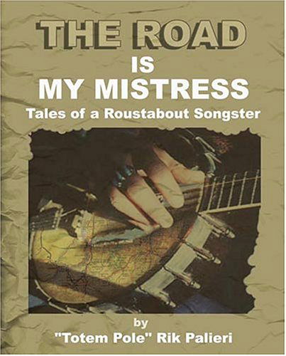 Cover for Rik Palieri · The Road is My Mistress (Paperback Book) (2004)