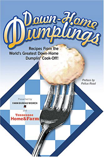 Cover for Farm Bureau Women and Tennessee Home &amp; Farm · Down Home Dumplings (Paperback Book) [2nd edition] (2000)