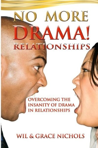 Cover for Grace Nichols · No More Drama Relationships (Paperback Book) (2018)