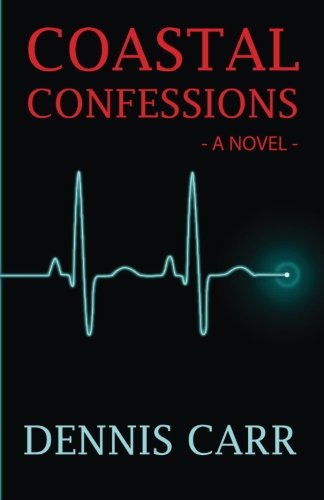 Cover for Dennis Carr · Coastal Confessions (Paperback Book) (2012)