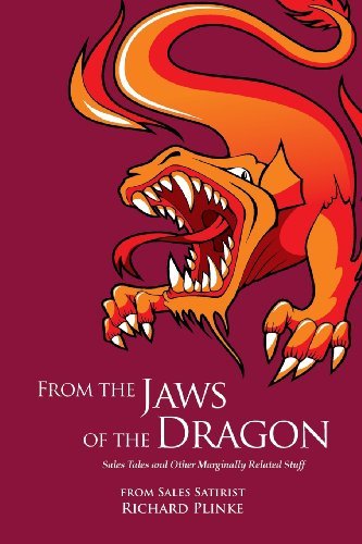 Cover for Richard Plinke · From the Jaws of the Dragon: Sales Tales and Other Marginally Related Stuff (Taschenbuch) (2013)