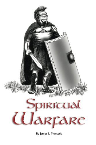 Cover for James L. Monteria · Spiritual Warfare (Paperback Book) (2013)