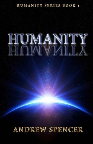 Cover for Andrew Spencer · Humanity (Volume 1) (Paperback Book) (2014)