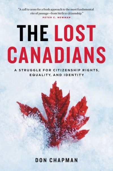 Cover for Don Chapman · The Lost Canadians: A Struggle for Citizenship Rights, Equality, and Identity (Paperback Book) (2015)