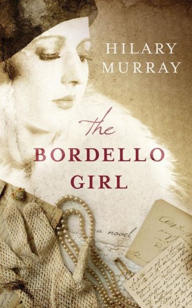 Cover for Hilary Murray · The Bordello Girl (Paperback Book) (2015)