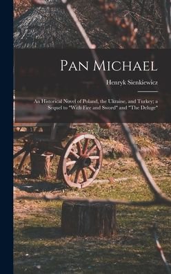 Cover for Henryk Sienkiewicz · Pan Michael (Bok) (2022)