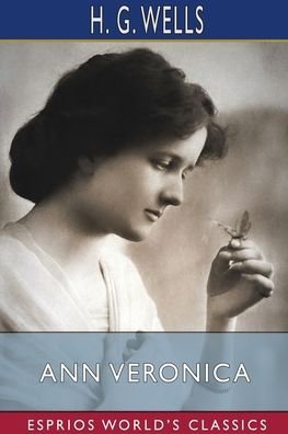 Cover for H G Wells · Ann Veronica (Esprios Classics) (Pocketbok) (2024)
