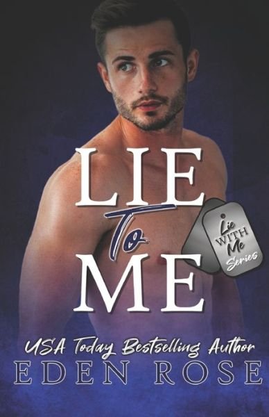 Cover for Eden Rose · Lie To Me (Paperback Book) (2019)