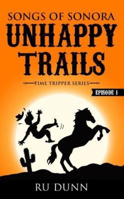 Cover for Ru Dunn · Unhappy Trails (Taschenbuch) (2019)