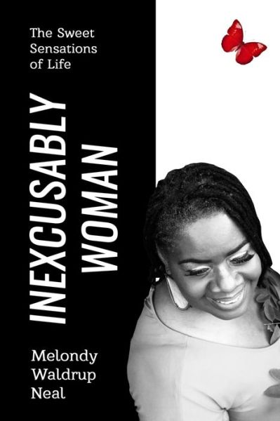 Cover for Melondy Waldrup Neal · Inexcusably Woman (Paperback Book) (2019)