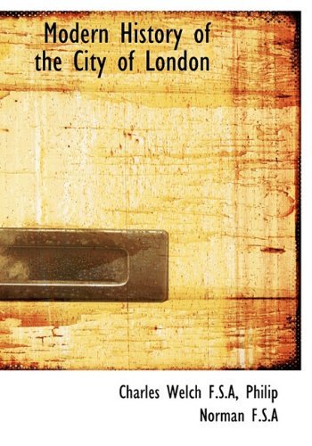 Cover for Philip Norman · Modern History of the City of London (Gebundenes Buch) (2009)