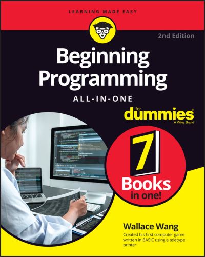 Beginning Programming All-in-One For Dummies - Wallace Wang - Livros - John Wiley & Sons Inc - 9781119884408 - 1 de agosto de 2022