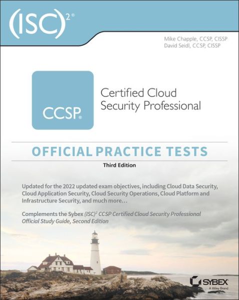 Cover for Chapple, Mike (University of Notre Dame) · (ISC)2 CCSP Certified Cloud Security Professional Official Practice Tests (Paperback Book) (2022)